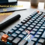 Best Mechanical Keyboard for Beginners